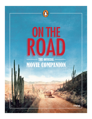 On The Road Movie Companion